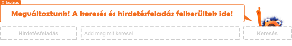 Megváltoztunk! A hirdetésfeladás és a keresés felkerült ide!